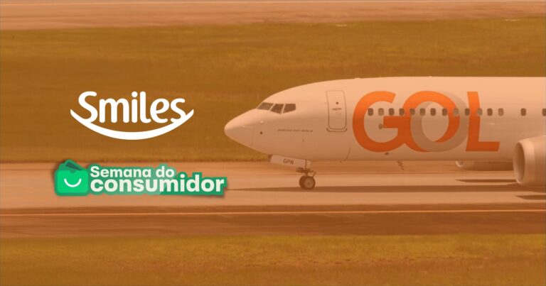 Último Dia para Aproveitar a Oferta Imperdível da Semana do Consumidor Gol Smiles!